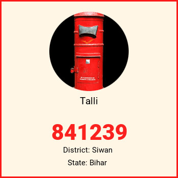 Talli pin code, district Siwan in Bihar