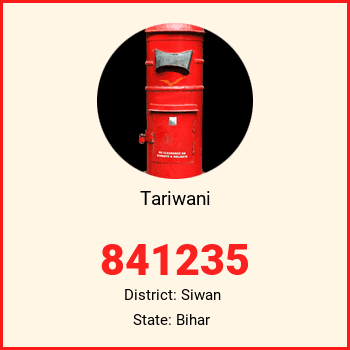 Tariwani pin code, district Siwan in Bihar