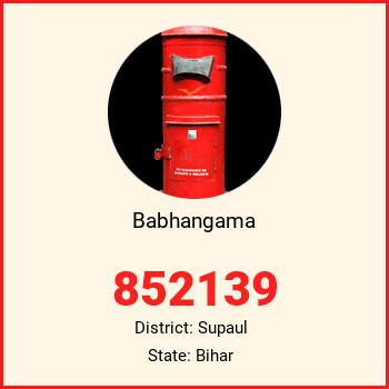Babhangama pin code, district Supaul in Bihar