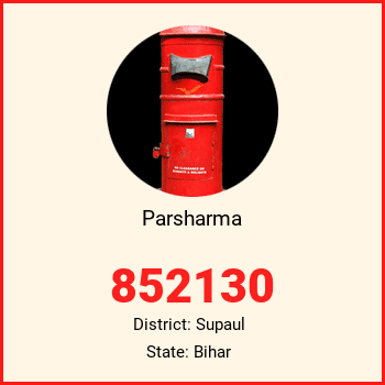 Parsharma pin code, district Supaul in Bihar
