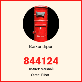 Baikunthpur pin code, district Vaishali in Bihar