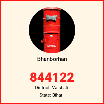 Bhanborhan pin code, district Vaishali in Bihar