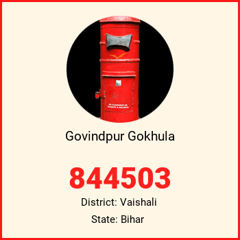Govindpur Gokhula pin code, district Vaishali in Bihar