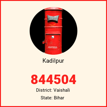 Kadilpur pin code, district Vaishali in Bihar