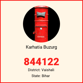Karhatia Buzurg pin code, district Vaishali in Bihar