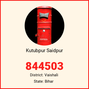 Kutubpur Saidpur pin code, district Vaishali in Bihar