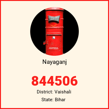 Nayaganj pin code, district Vaishali in Bihar