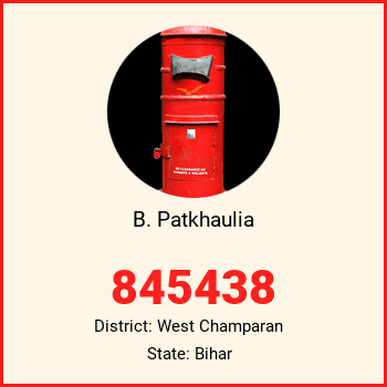 B. Patkhaulia pin code, district West Champaran in Bihar