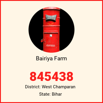 Bairiya Farm pin code, district West Champaran in Bihar