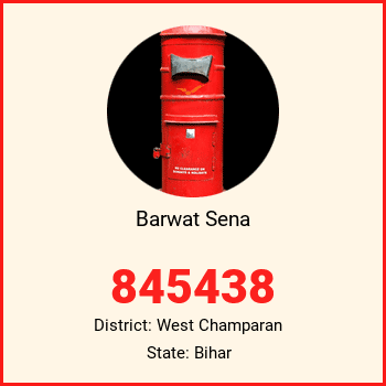 Barwat Sena pin code, district West Champaran in Bihar