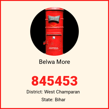 Belwa More pin code, district West Champaran in Bihar
