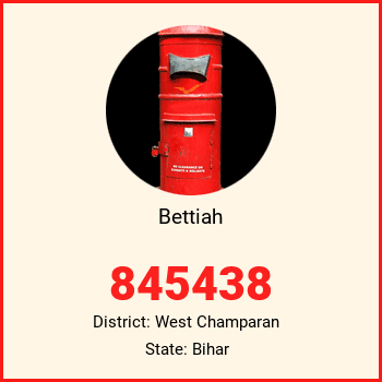 Bettiah pin code, district West Champaran in Bihar