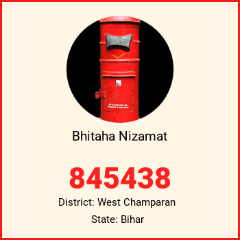 Bhitaha Nizamat pin code, district West Champaran in Bihar