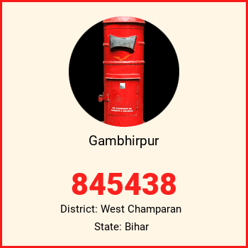 Gambhirpur pin code, district West Champaran in Bihar