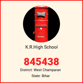 K.R.High School pin code, district West Champaran in Bihar