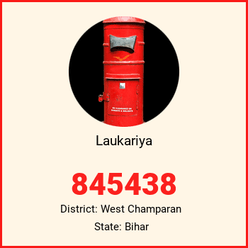 Laukariya pin code, district West Champaran in Bihar