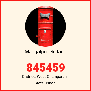Mangalpur Gudaria pin code, district West Champaran in Bihar