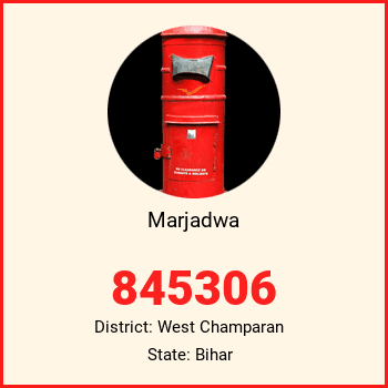 Marjadwa pin code, district West Champaran in Bihar