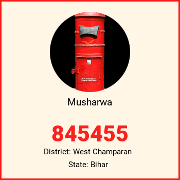 Musharwa pin code, district West Champaran in Bihar