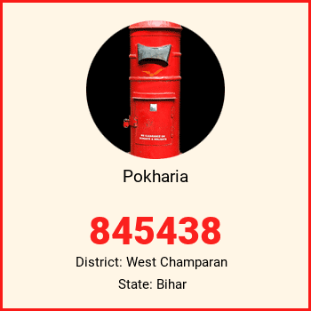 Pokharia pin code, district West Champaran in Bihar