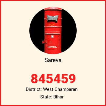 Sareya pin code, district West Champaran in Bihar