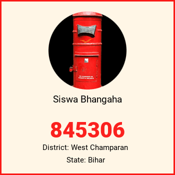 Siswa Bhangaha pin code, district West Champaran in Bihar