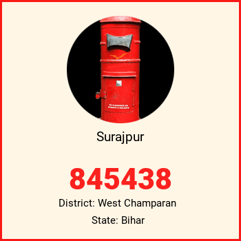 Surajpur pin code, district West Champaran in Bihar