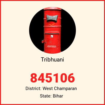 Tribhuani pin code, district West Champaran in Bihar
