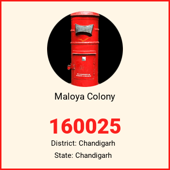 Maloya Colony pin code, district Chandigarh in Chandigarh