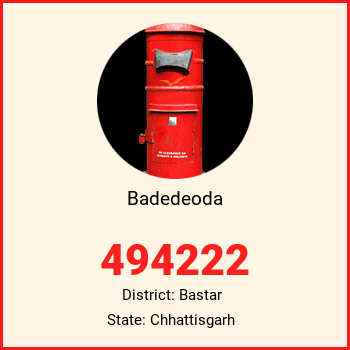 Badedeoda pin code, district Bastar in Chhattisgarh