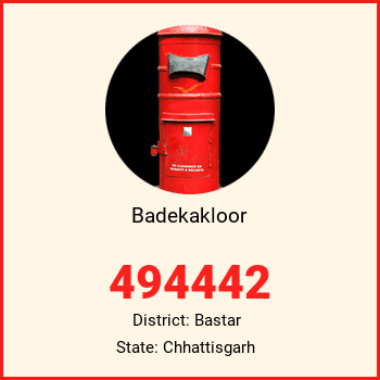 Badekakloor pin code, district Bastar in Chhattisgarh