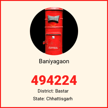 Baniyagaon pin code, district Bastar in Chhattisgarh