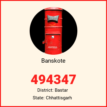 Banskote pin code, district Bastar in Chhattisgarh