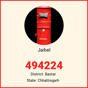 Jaibel pin code, district Bastar in Chhattisgarh