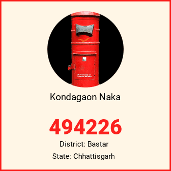 Kondagaon Naka pin code, district Bastar in Chhattisgarh