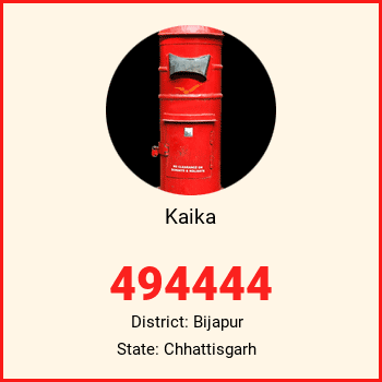 Kaika pin code, district Bijapur in Chhattisgarh