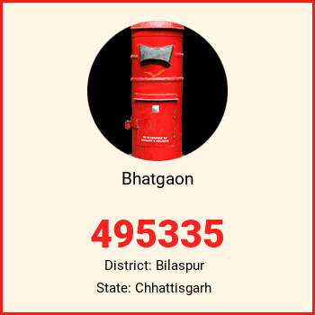 Bhatgaon pin code, district Bilaspur in Chhattisgarh