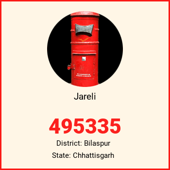 Jareli pin code, district Bilaspur in Chhattisgarh