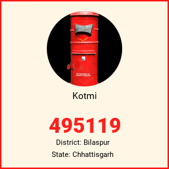 Kotmi pin code, district Bilaspur in Chhattisgarh