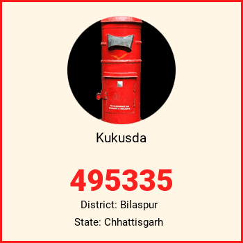 Kukusda pin code, district Bilaspur in Chhattisgarh