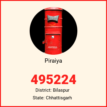 Piraiya pin code, district Bilaspur in Chhattisgarh