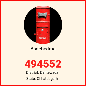 Badebedma pin code, district Dantewada in Chhattisgarh