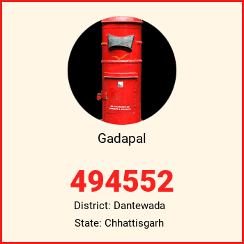 Gadapal pin code, district Dantewada in Chhattisgarh