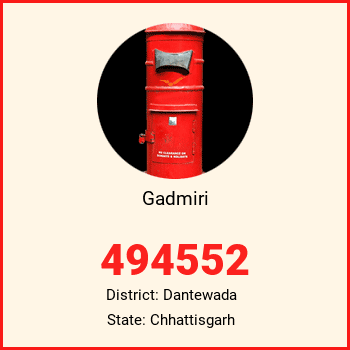 Gadmiri pin code, district Dantewada in Chhattisgarh