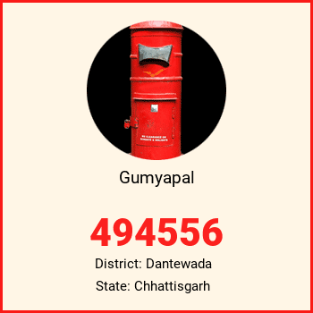 Gumyapal pin code, district Dantewada in Chhattisgarh