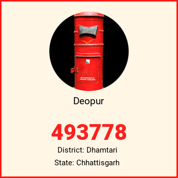 Deopur pin code, district Dhamtari in Chhattisgarh