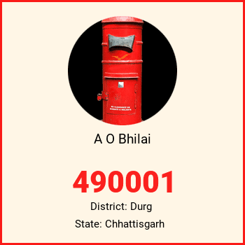 A O Bhilai pin code, district Durg in Chhattisgarh