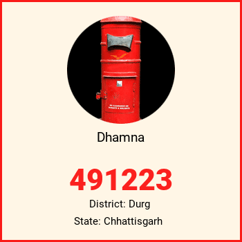 Dhamna pin code, district Durg in Chhattisgarh