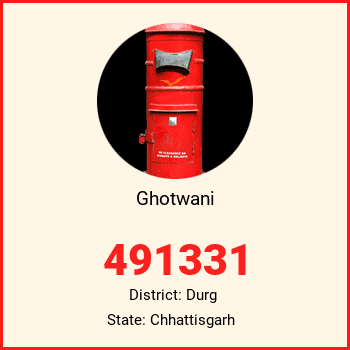 Ghotwani pin code, district Durg in Chhattisgarh