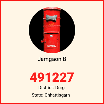 Jamgaon B pin code, district Durg in Chhattisgarh